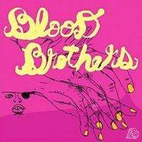 The Blood Brothers : Love Rhymes with Hideous Car Wreck